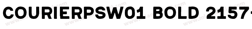 CourierPSW01 Bold 2157字体转换
